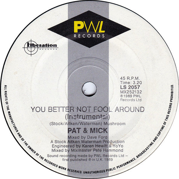 Pat & Mick : I Haven't Stopped Dancing Yet (7", Single)