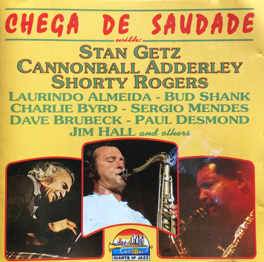 Various : Chega De Saudade (CD)