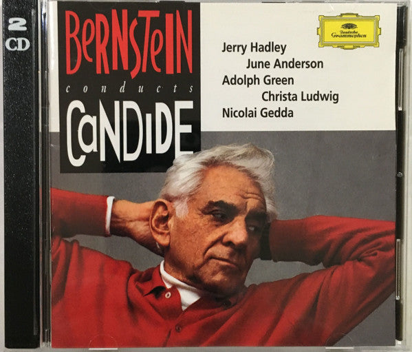Bernstein* Conducts Jerry Hadley, June Anderson, Adolph Green, Christa Ludwig, Nicolai Gedda : Candide  (2xCD, Album, RE)