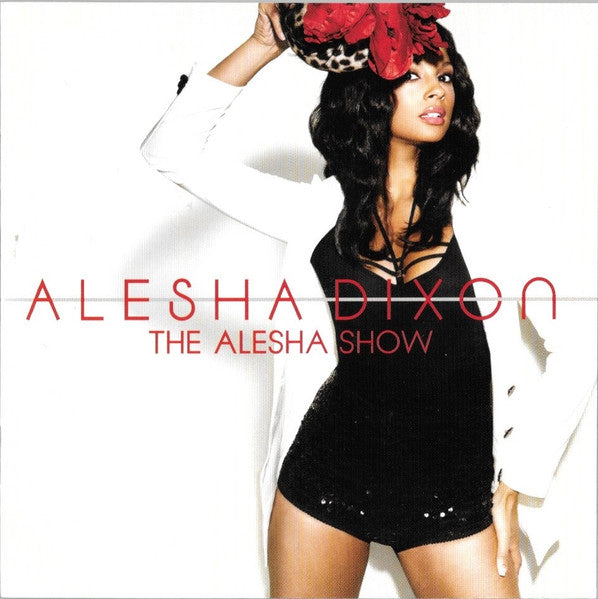 Alesha Dixon : The Alesha Show (CD, Album, Enh)