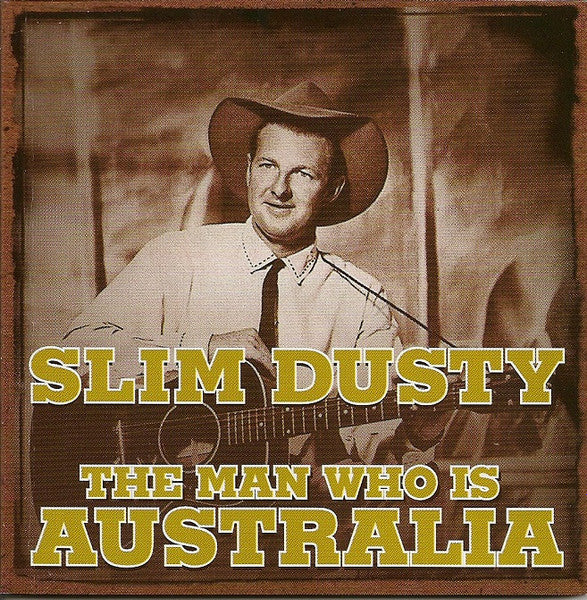 Slim Dusty : The Man Who Is Australia (5xCD, Comp, RM, Box)