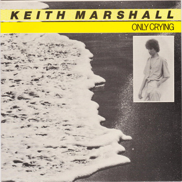 Keith Marshall : Only Crying (7", Single)