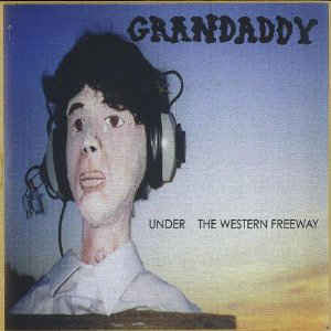 Grandaddy : Under The Western Freeway (CD, Album)