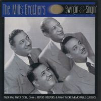 The Mills Brothers : Swingin' & Singin' (CD, Comp)