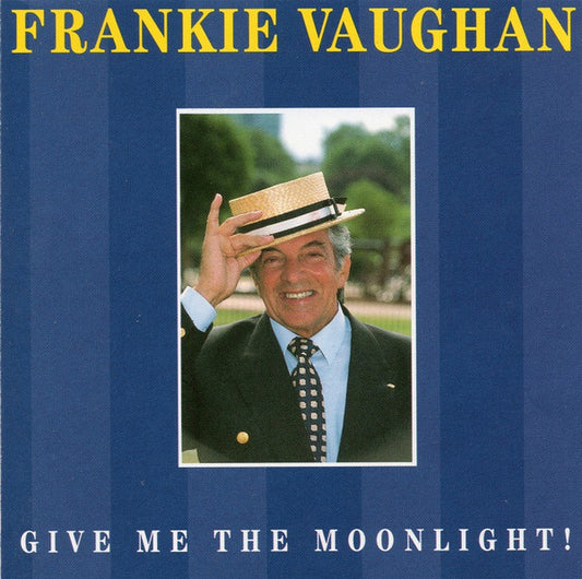 Frankie Vaughan : Give Me The Moonlight (CD, Comp)