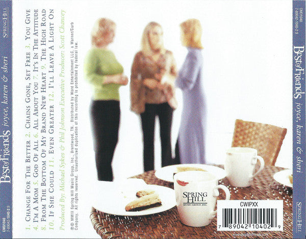 Joyce*, Karen* & Sheri* : Best Of Friends (CD)