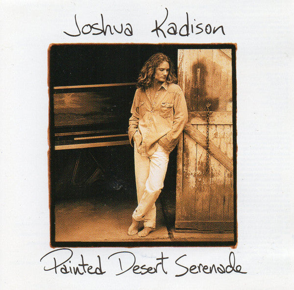 Joshua Kadison : Painted Desert Serenade (2xCD, Album, Ltd, RE, Spe)