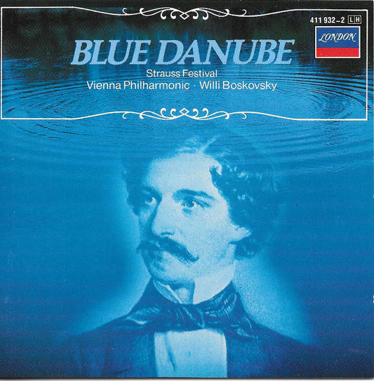 Vienna Philharmonic*, Willi Boskovsky : Blue Danube • Strauss Festival (CD, Comp)