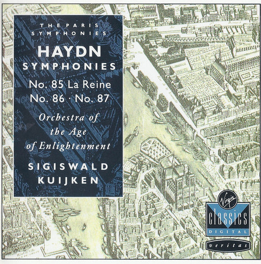 Joseph Haydn, Orchestra Of The Age Of Enlightenment, Sigiswald Kuijken : Symphonies No. 85 La Reine • No. 86 • No. 87 (CD)