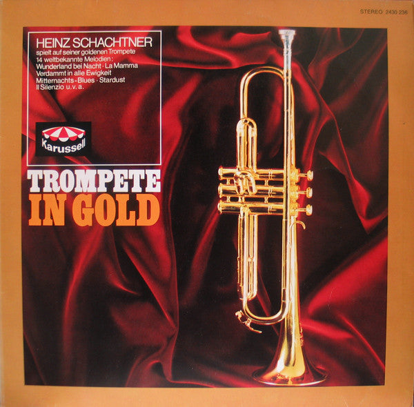 Heinz Schachtner : Trompete In Gold (LP)