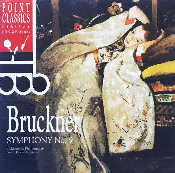 Anton Bruckner, Süddeutsche Philharmonie, Cesare Cantieri : Symphony No. 9 (CD)