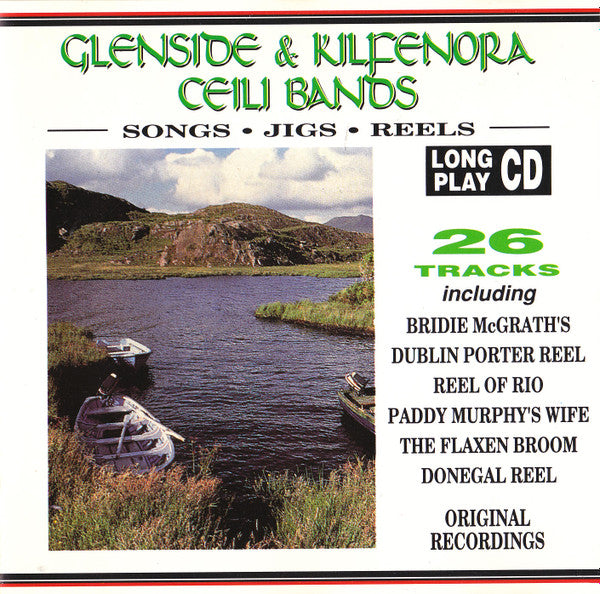 The Glenside Ceili Band & The Kilfenora Ceili Band : Songs, Jigs, Reels (CD, Comp)