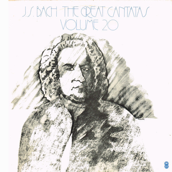 Johann Sebastian Bach : The Great Cantatas Volume 20 (LP, Album, Club)