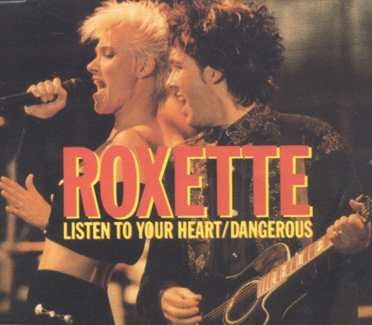 Roxette : Listen To Your Heart / Dangerous (CD, Single)