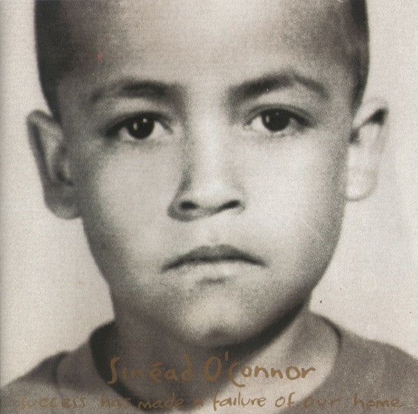 Sinéad O'Connor : Success Has Made A Failure Of Our Home (CD, Single, Ltd, CD1)