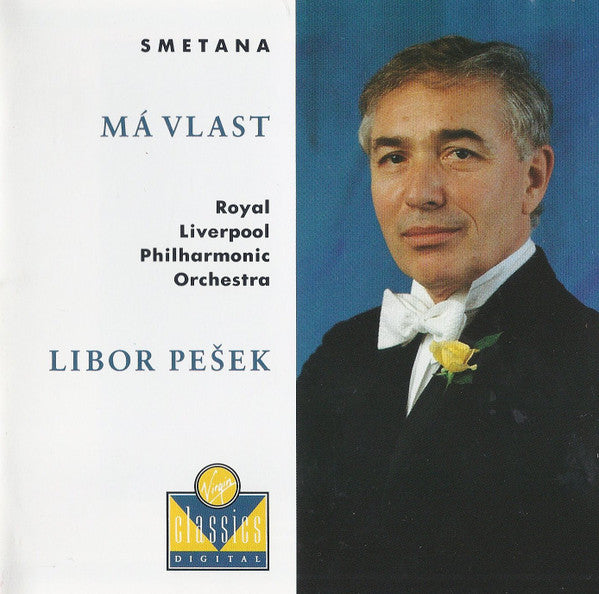 Bedřich Smetana, Royal Liverpool Philharmonic Orchestra, Libor Pešek : Má Vlast (CD)