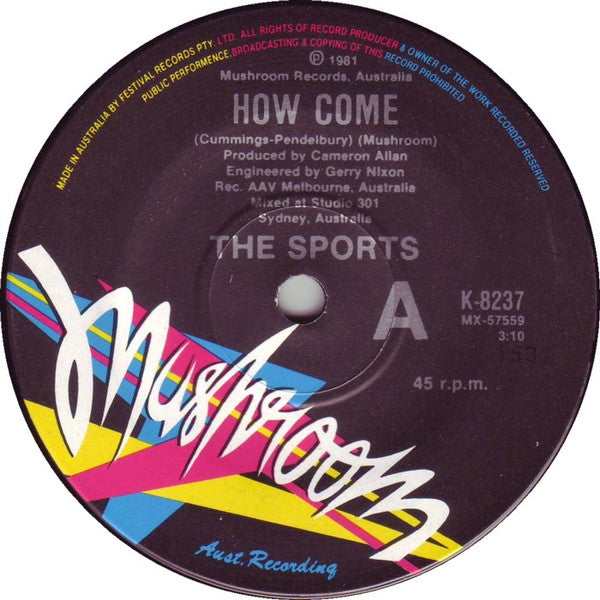 The Sports : How Come  (7", Single, Pap)