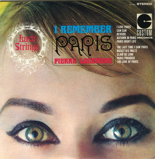 Pierre Legendre, Lush Strings : I Remember Paris (LP, Album)