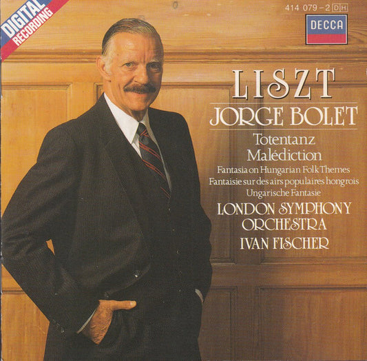 Franz Liszt - Jorge Bolet, London Symphony Orchestra, Ivan Fischer : Totentanz. Malédiction. Fantasia On Hungarian Folk Themes (Fantaisie Sur Airs Populaires Hongrois, Ungarische Fantasie) (CD, Album)