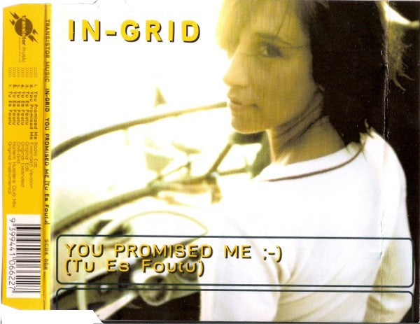 In-Grid : You Promised Me :-) (Tu Es Foutu) (CD, Single)