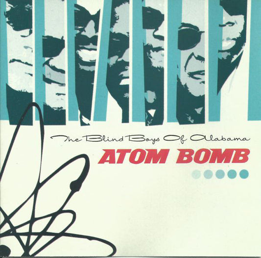 The Blind Boys Of Alabama : Atom Bomb (CD, Album)