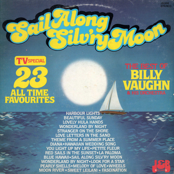 Billy Vaughn And His Orchestra : Sail Along Silv'ry Moon (LP, Comp)