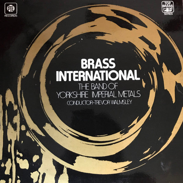 Band Of Yorkshire Imperial Metals* : Brass International (LP, Album)