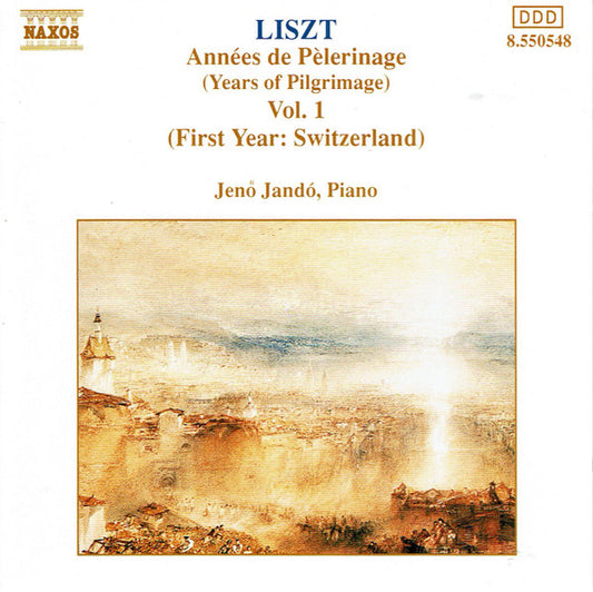 Franz Liszt, Jenö Jandó : Années De Pèlerinage (Years Of Pilgrimage) Vol. 1 (CD, Album)