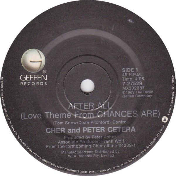 Cher And Peter Cetera : After All (Love Theme From Chances Are) (7", Single)