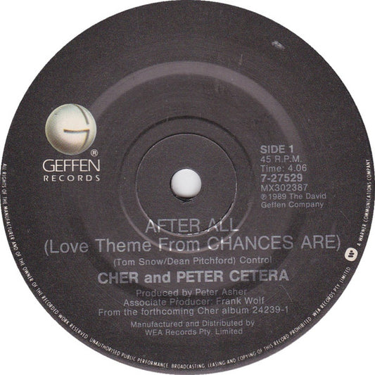 Cher And Peter Cetera : After All (Love Theme From Chances Are) (7", Single)