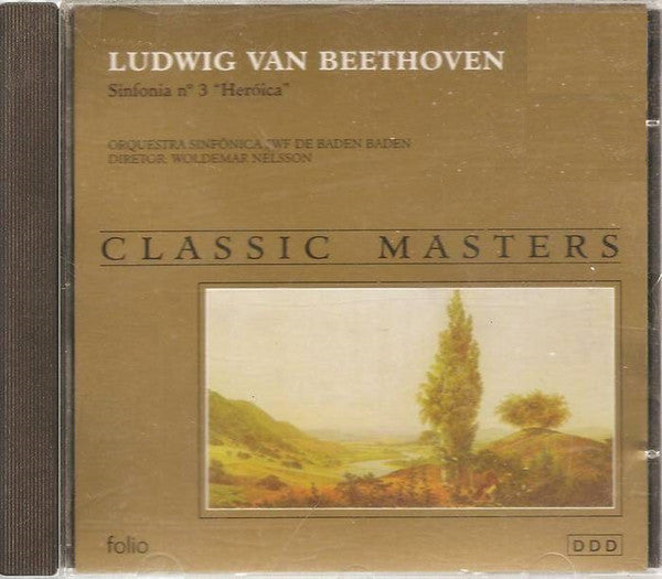 Ludwig van Beethoven - Sinfonieorchester Des Südwestfunks, Woldemar Nelsson : Sinfonía Nº3, "Heróica" (CD, Album)