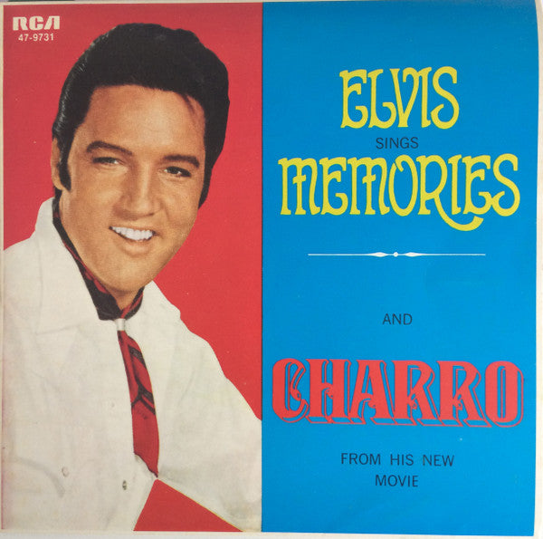 Elvis* : Charro / Memories  (7", Single)