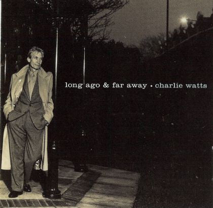 Charlie Watts : Long Ago & Far Away (CD, Album, Promo)