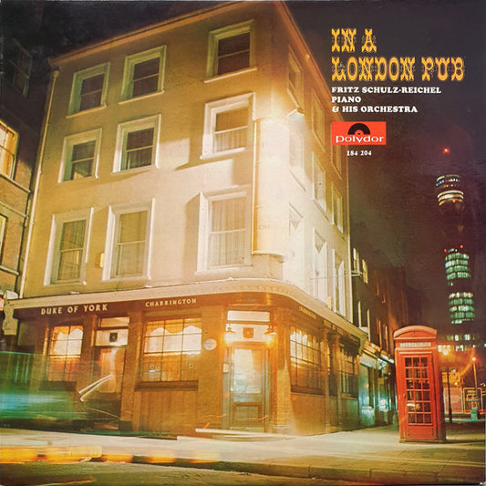 Fritz Schulz-Reichel & His Orchestra : In A London Pub (LP)