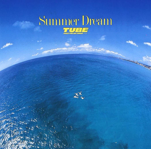 TUBE (6) : Summer Dream (LP, Album)
