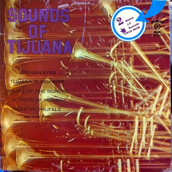 Unknown Artist : Sounds Of Tijuana (2xLP, Comp)