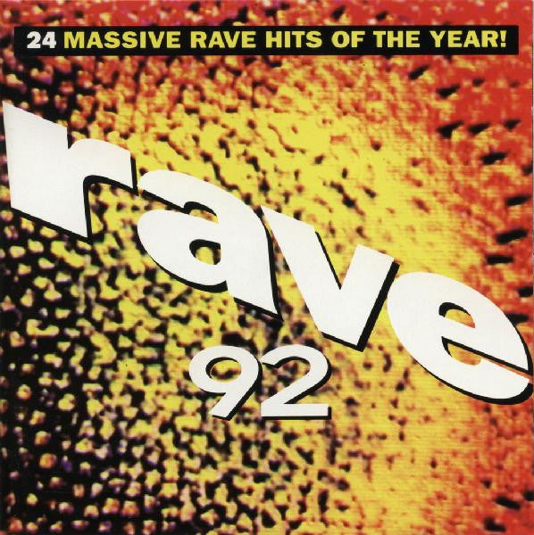 Various : Rave 92 - 24 Massive Rave Hits Of The Year! (CD, Comp, Mixed)
