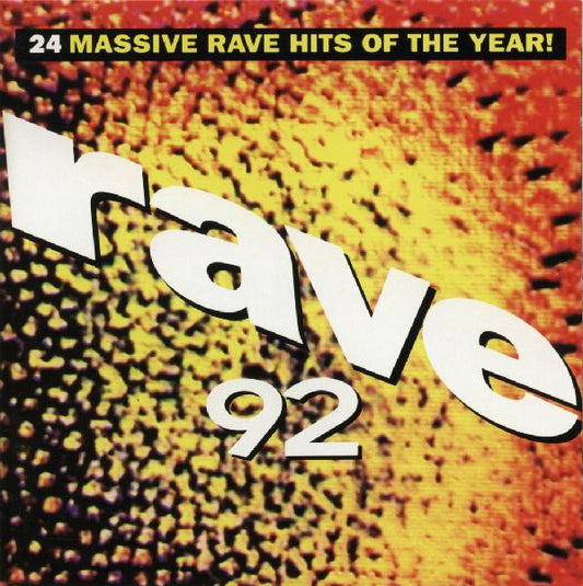 Various : Rave 92 - 24 Massive Rave Hits Of The Year! (CD, Comp, Mixed)