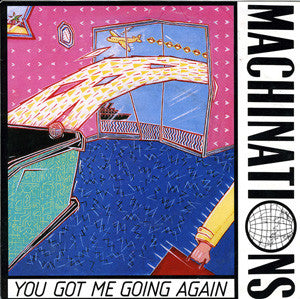 Machinations : You Got Me Going Again (7", Single)