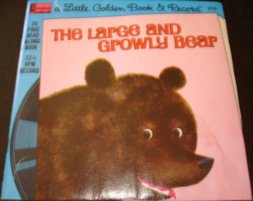 Unknown Artist : The Large And Growly Bear (7", Styrene)