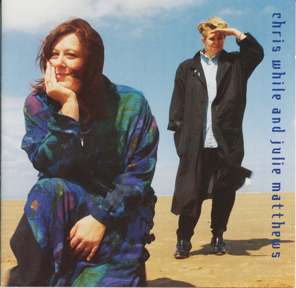 Chris While & Julie Matthews : Piecework (CD, Album)
