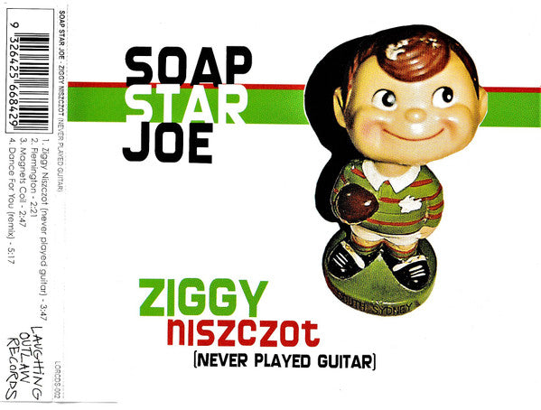 Soap Star Joe : Ziggy Niszczot (Never Played Guitar) (CD, Single)