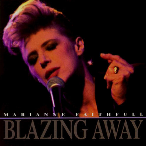 Marianne Faithfull : Blazing Away (CD, Album, RP)