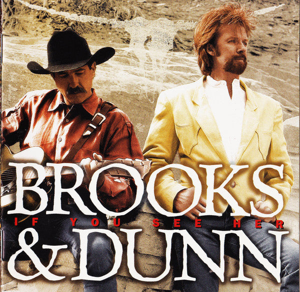 Brooks & Dunn : If You See Her (HDCD, Album)