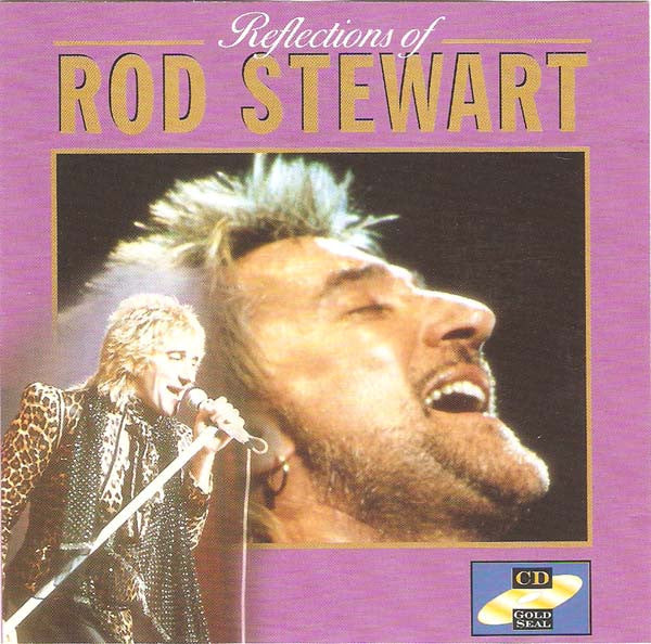 Rod Stewart : Reflections Of Rod Stewart (CD, Comp)