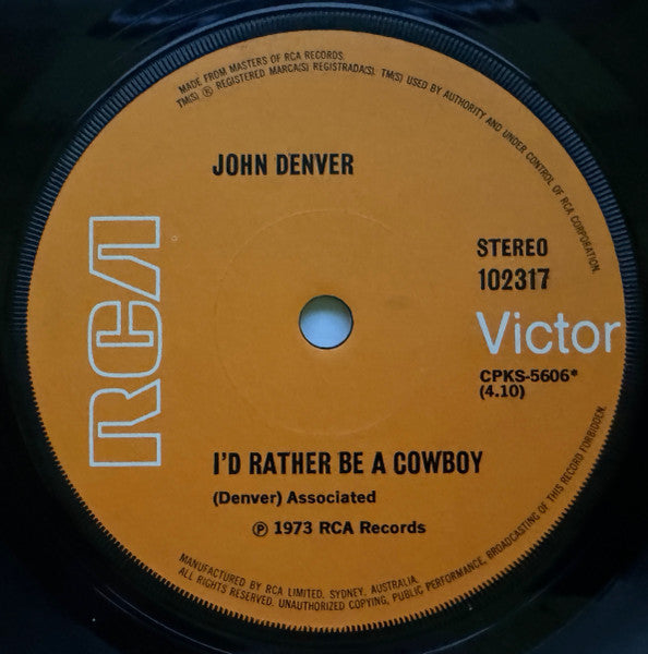 John Denver : I'd Rather Be A Cowboy (7", Single)