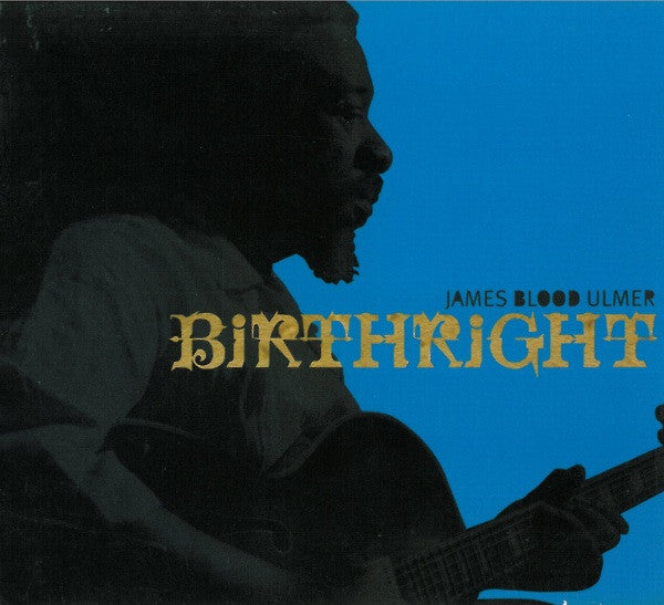 James Blood Ulmer : Birthright (CD, Album)