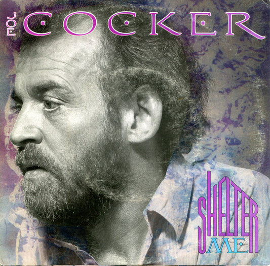 Joe Cocker : Shelter Me (7", Single)