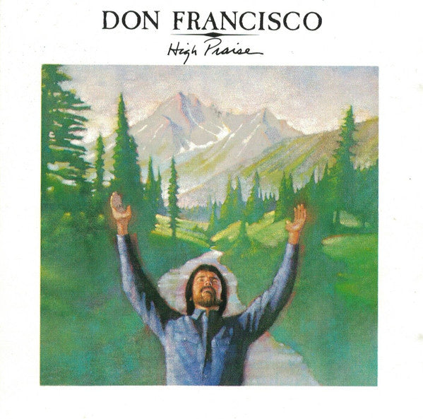 Don Francisco (2) : High Praise (LP, Album)