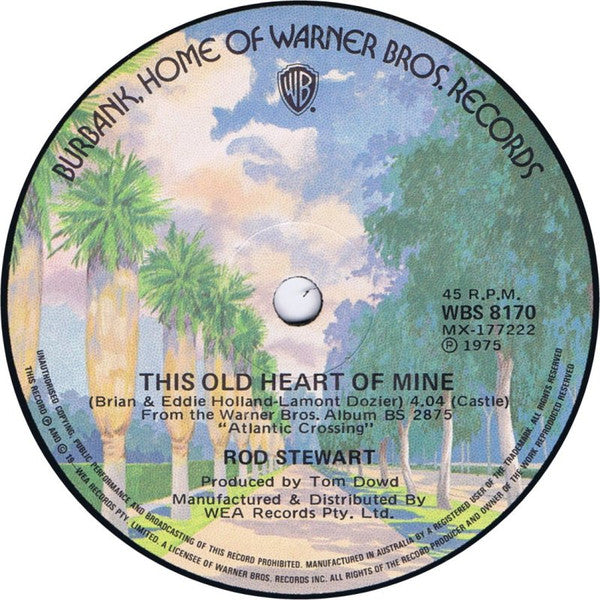 Rod Stewart : This Old Heart Of Mine (7", Single)